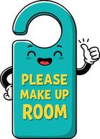 Cute teal door hanger with please make up room text and happy face giving thumbs up design vector