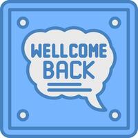 Welcome Back Refined Icon Sketch vector