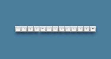 individualism text on a 3d keyboard button with shadow concept series photo