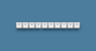 persuasion text on a 3d keyboard button with shadow concept series photo