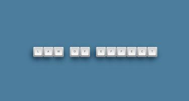 Law of effect text on a 3d keyboard button with shadow concept series photo