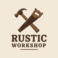 Rustic Workshop Logo Vintage Hammer Saw Crossed Tools Design vector