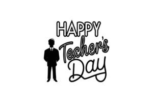 Happy Teachers Day with Man Silhouette Illustration vector