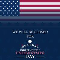 Business Closure Announcement for 4th of July Independence Day with American Flag Design vector