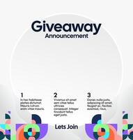 Celebrate customer loyalty with a professionally designed and clean giveaway announcement. Visuals are perfect for serious and trusted brands. Clean design for customer giveaways vector