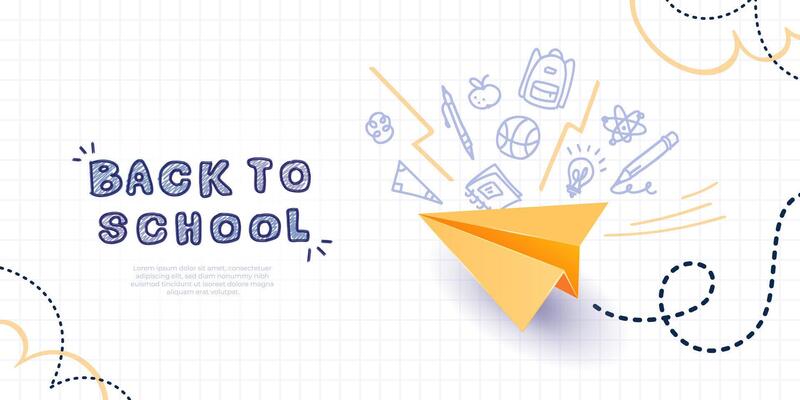 Back to school banner. White checkered notebook paper background with blue pen hand drawn text, doodle school supplies and big bright yellow paper plane. Education concept, creative poster template.