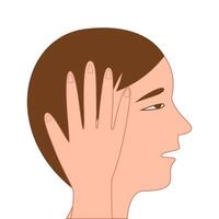 Face with hand gently placed over ear, side view. . vector
