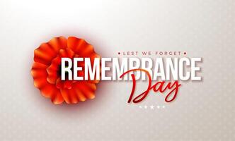 Remembrance Day Banner Design with Red Poppy Flower and Lest we Forget Typography Lettering in Neutral Beige Background. November 11 International Memorial Day to Honour Armed Forces Member for vector