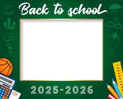Back to School 2025-2026 photo booth design with green chalkboard and chalk drawings frame vector