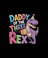 Dinosaur birthday design for dads vector
