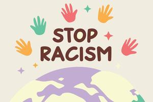 Stop Racism Message with Handprints and World Graphic vector