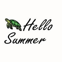 A playful illustration featuring a green turtle alongside the text Hello Summer in a stylish font. The design evokes a cheerful, summery vibe, perfect for seasonal greetings or decorations. vector