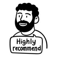 Doodle man with speech bubble Highly Recommend hand drawn style for testimonial and review templates vector