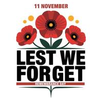 Lest We Forget Bold Typography Illustration for Remembrance Day.. vector