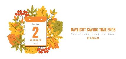 Fall Back 2025 Sunday November 02 banner template with typography. Set clocks back one hour. Daylight Saving Time Ends. Web Wintertime reminder design calendar date. Flat style. winter time concept. vector