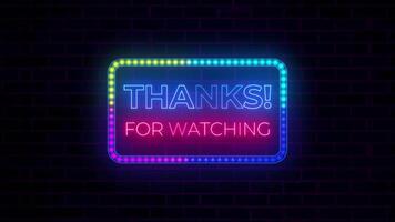 Animated Thanks For Watching Neon Sign on Brick Wall, Colorful Neon Thanks For Watching Outro With Marquee Light Board video
