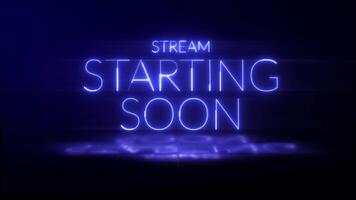 Stream Starting Soon Neon Text Animation video