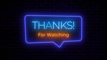 Thanks for Watching Neon Sign Text Animation Glowing Outro video
