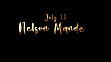 Nelson Mandela International Day on July 18 with text animated in Gold, white, black, green screen. Ideal for social media posts, event promotions, and awareness campaigns. video