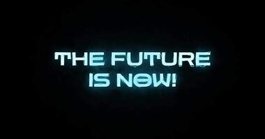 The Future Is Now Neon Cyberpunk Text Animation video