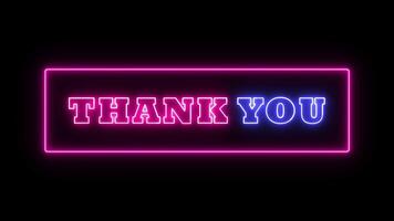 Flickering Thank You Text animation with neon light. Luminous and shimmering haze inside the letters of the text Thank You. Thank you neon sign. video