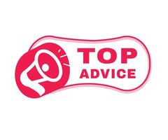 Top advice icon megaphone, banner symbol modern design badge. Red graphic sign. vector