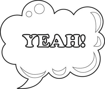 COloring pages of bubble text illustrations. Bubble text with yeah text inside. vector