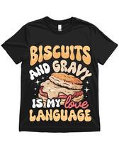 Biscuits and Gravy is my love language Illustration for Print Items and Mug Graphics vector