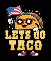 Lets go taco T Shirt Design Illustration Taco Mug Design and Taco Print Item Graphic vector