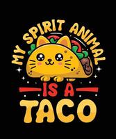 My spirit Animal Is a Taco Taco T Shirt Design Illustration Taco Mug Design and Taco Print Item Graphic vector