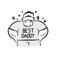 Best daddy cartoon illustration with beard man hearts and sparkles for father day greeting card poster and t-shirt graphic vector