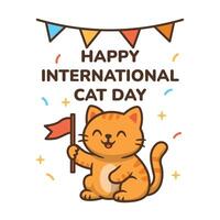 Cute orange tabby cat holding a red flag under festive decorations with the text Happy Cat Day perfect for celebrating International Cat Day vector