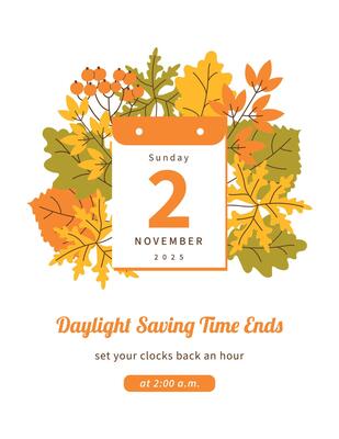 Daylight Saving Time Ends 2025 November 02 Sunday. Calendar date in flat style. Social media poster, flyer template. Fall Back info post. Reminder text set clocks back one hour. Wintertime concept.