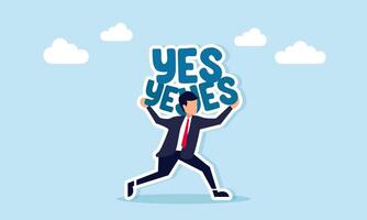 Businessman running while carrying several yes words, illustration of gaining approval to implement company business policy vector