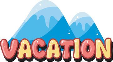 vacation text icon. Cute text sticker message illustration. Colorful positive quotes text. vector