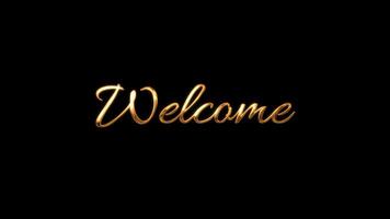 Golden Welcome Lettering Glows On A Black Backdrop Conveying Warmth And Elegance With Its Shiny video