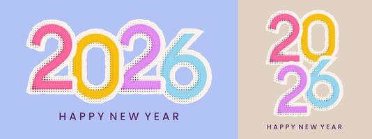 2026 New Year happy calendar design for graphic card or background with vibrant text and collage banner by pop art number holiday illustration. vector