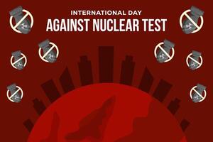 background illustration for International Day against Nuclear Tests vector