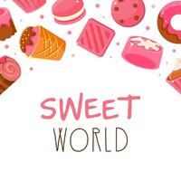 Sweet World Banner Template, Bakery, Candy Shop, Cafe, Confectionery Card, Flyer, Poster, Flyer Design Cartoon Illustration vector