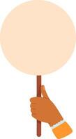 Hand holding a blank round sign on a stick, perfect for showcasing custom messages or designs, offering ample space for creative expression and communication vector