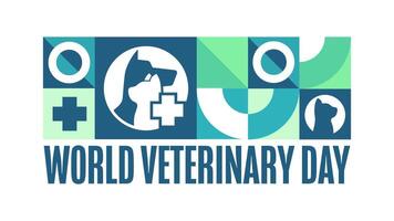 World Veterinary Day, Holiday concept. Template for background, banner, card, poster with text, EPS10 illustration. vector
