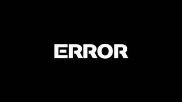 Error message Digital text animation with a glitch effect. Cyberpunk text with an old TV distortion effect. Error message digital Retro text effect video