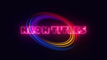 NEON TITLES TITLE WITH GLOWING CIRCLE BACKGROUND video