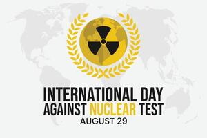 International Day Against Nuclear Tests. illustration vector