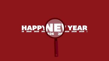Happy New Year 2026 Animation with Magnifying Glass Effect, Red Background Festive Greeting, Minimalistic Holiday Celebration Design, Dynamic Text Reveal for Events, Parties, and Presentations. video