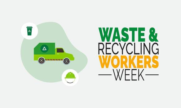 Waste and Recycling Workers Week background, sanitation and environmental service concept, use for banner, poster, and card design vector