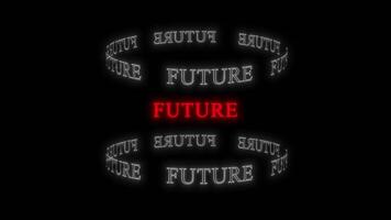 dynamisch 3d Neon- Text Animation Zukunft Konzept, kreisförmig Zukunft Text, Anzeige kontinuierlich Evolution und Neu horizonte.bold rot Zukunft Text, symbolisieren Fortschritt und bevorstehende Tendenzen. video