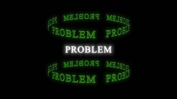 abstrakt digital visa vit glöd text med roterande grön neon cirklar på svart bakgrund slinga, problem text med grön neon reflexion företag utmaning, svårighet begrepp video