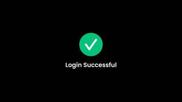 en enkel animering av en grön bock och de text logga in framgångsrik. idealisk för app uis, systemet tillgång bekräftelser, fintech, och säkra logga in bilder. transparent bakgrund. video