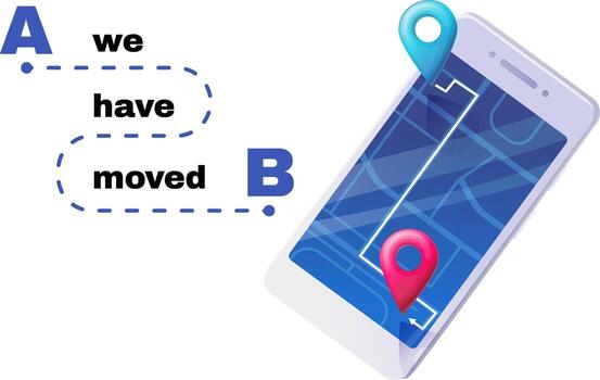 A illustration of a We have moved sign, featuring bold letters A and B connected by a dashed path, symbolizing transition. Ideal for relocation announcements, business updates, and navigation concepts. Isolated on a white background. vector